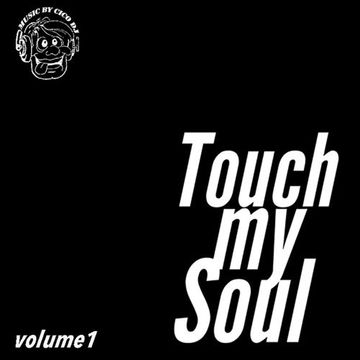 Touch my Soul vol 1