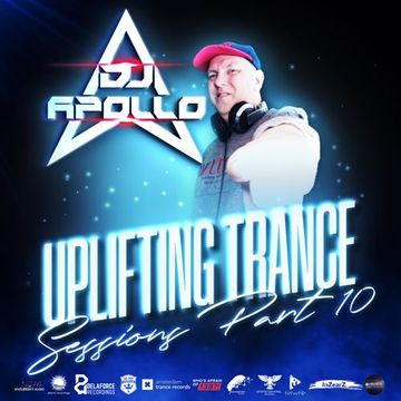 DJ Apollo's Uplifting Trance Sessions 2k23 Part 10