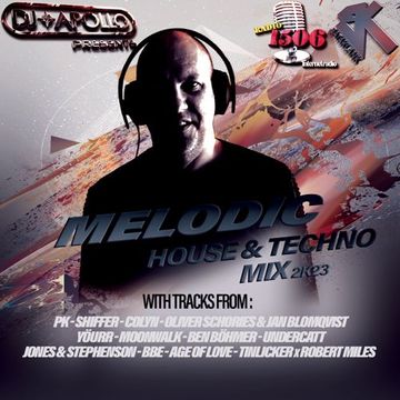 DJ Apollo's Melodic House & Techno Party Mix 2k23