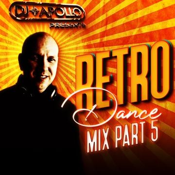 DJ Apollo's Retro Dance Mix 2k23 Part 5