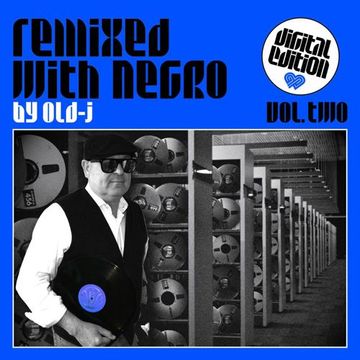 OLD-j-Remixed with Negro-Vol.Two