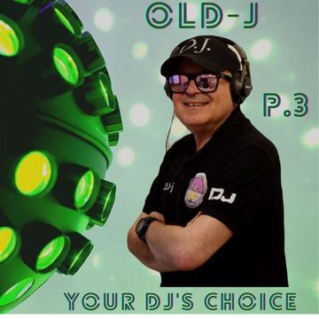 OLD-j Your DJ's Choice - P.3