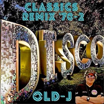 OLD j   Disco Classics Remix 70-2