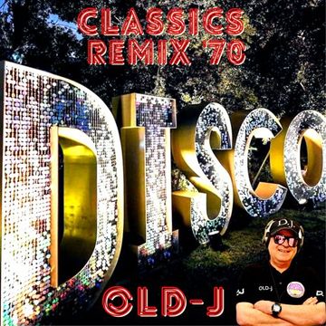 OLD j   Disco Classics Remix '70