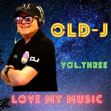 OLD j  - Love my music - Vol.Three