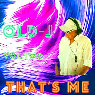 OLD j  - That's me -  Vol.Two