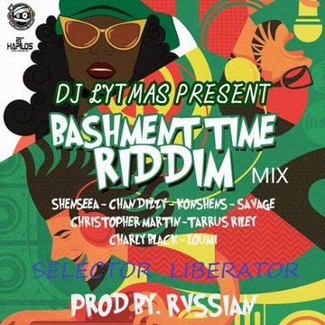 BashmentTime Riddim Mix Head Concussion Records Rvssian