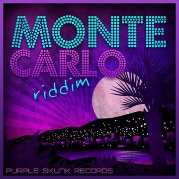 Monte Carlo Riddim Mix Purple Skunk Records