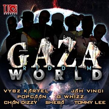 Gaza World Riddim Mix Tj Records