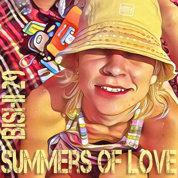 BISHI 28 Summers of Love