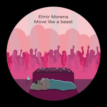 Elmir Morena - Move like a beast