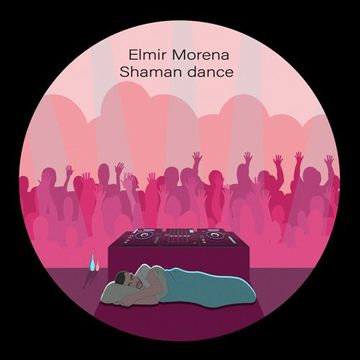 Elmir Morena - Shaman dance