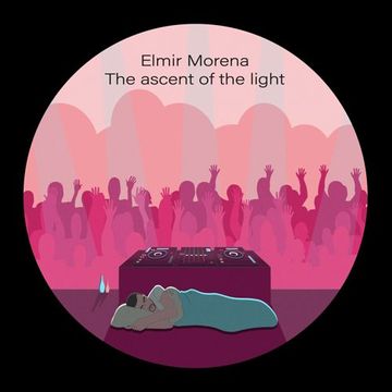 Elmir Morena - The ascent of the light