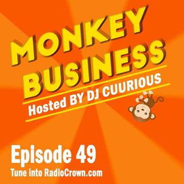 Monkey Business Episode 49   RadioCrown (Big Room, Hard Techno and Trance)