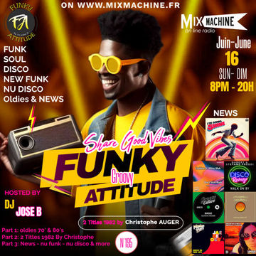 FUNKY ATTITUDE N°195   By DJ JOSE B   www.mixmachine.fr   Dimanche & mardi 20h à 21h30   V1   MASTERISE H & .mp3