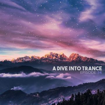 A Dive Into Trance 034 (House & Trance Mix)