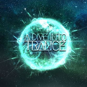 A Dive Into Trance 036 (Psy & Tech Trance Mix)