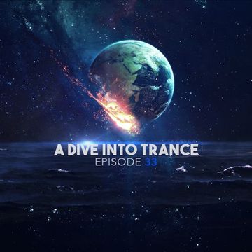 A Dive Into Trance 033 (Mashup Mix)