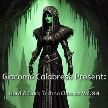 Hard & Dark Techno Classics Vol.34