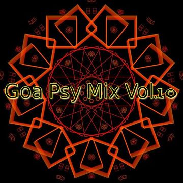 Goa Psy Mix Vol.10