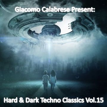 Hard & Dark Techno Classics Vol.15