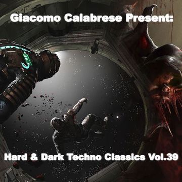 Hard & Dark Techno Classics Vol.39