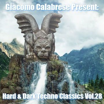 Hard & Dark Techno Classics Vol.28