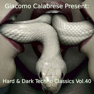 Hard & Dark Techno Classics Vol.40