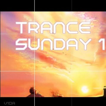 Trance Sunday 1 V10A