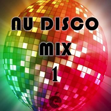 NU DISCO MIX 1