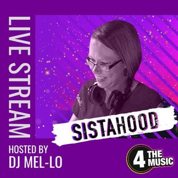 DJ Mel-lo - 4TM Exclusive - DJ Mel-lo Sistahood takeover