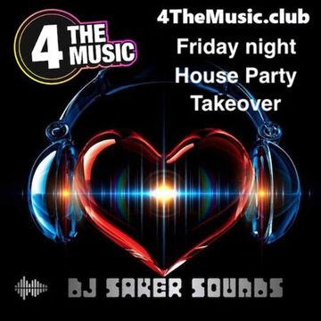 Sakersounds - 4 The Music Exclusive - Friday Night Takeover 170622