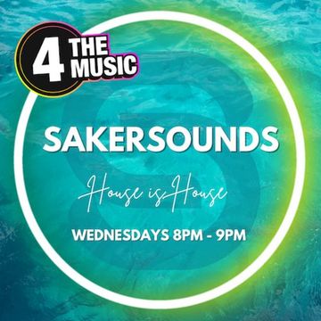 Dj sakersounds - 4TM Exclusive - House is House Live