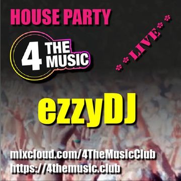 4 The Music House Party - Live - ezzy DJ - Afro House