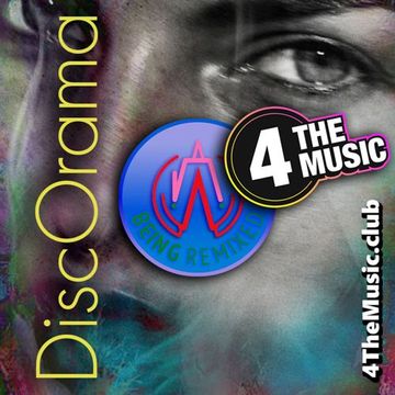 Being Remixed - 4 The Music Exclusive - DiscOrama #5