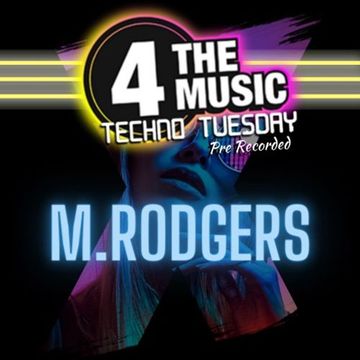 MRodgers - 4TM Exclusive - Dark Tech - Techno Tuesday 15 March 2022