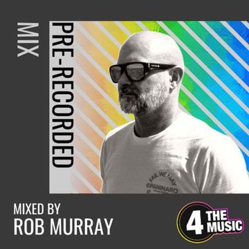 Rob Murray - 4TM Exclusive - Return Sessions: #034