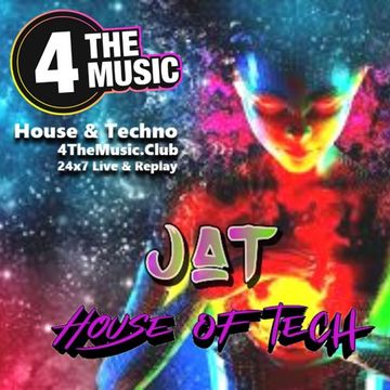 DJat - 4 The Music Exclusive - Jats House Of Tech