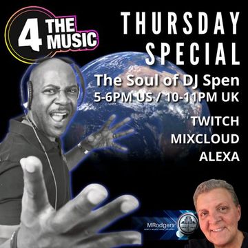 MRodgers - 4TM Exclusive - Thursday Special - The Soul of DJ Spen - 19 May 2022