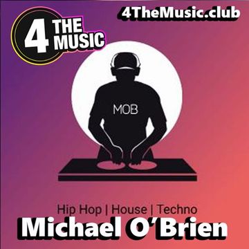 Michael O'Brien - 4 The Music - Melodic Beats