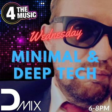 Dmix - 4TM Exclusive - LIVE Wednesday minimal and deep-tech Ep. 64.