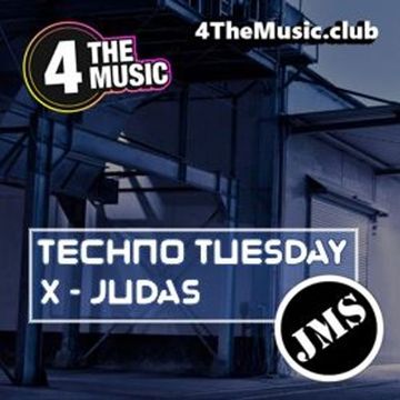 JMS - 4 The Music Exclusive - 4TM -  X JUDAS (JMS on Techno Tuesday 17 08 21)