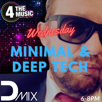 Dmix - 4TM Exclusive - LIVE Wednesday minimal and deep-tech Ep 59