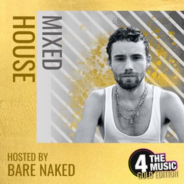 Bare Naked - 4TM Gold Mix - Birthday Bash Finale Showcase featuring Velez & Parada