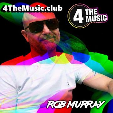 Rob Murray - 4TM Exclusive - Return Sessions: #018 - Progressive House