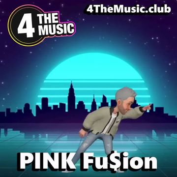 PINK Fu$ion™ - 4TM Exclusive - Future House 25
