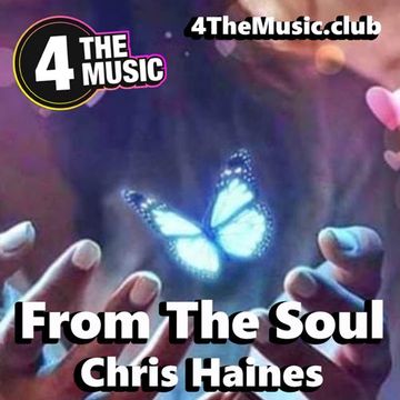 Chris Haines DJ - 4TM Exclusive - From The Soul