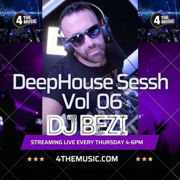 DjBezi - 4TM Exclusive - Deep House Sessh Vol 06