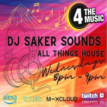 Dj sakersounds - 4 The Music Exclusive - All Things House live - 02/02