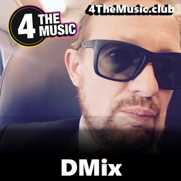 Dmix - 4 The Music Live Show - Saturday Vibes - Nu-Disco / House - Get your But Down..